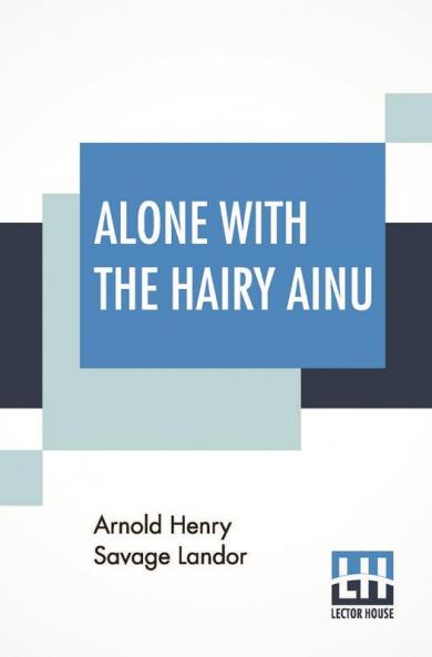 Alone With The Hairy Ainu