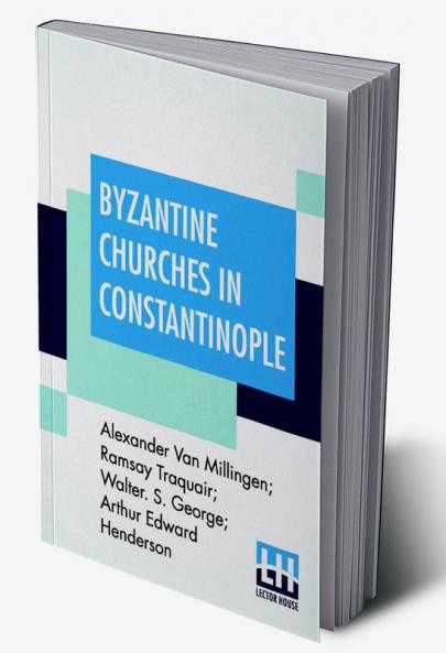 Byzantine Churches In Constantinople