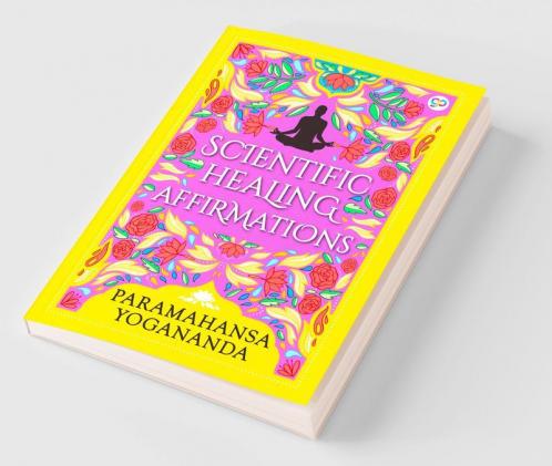 Scientific Healing Affirmations
