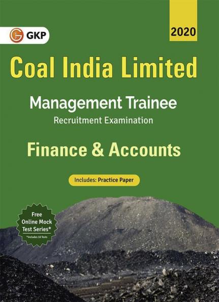 Coal India Ltd. 2019-20 : Management Trainee - Finance & Accounts