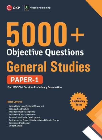 UPSC General Studies Paper I : 5000+ Objective Questions