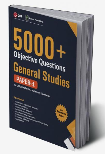 UPSC General Studies Paper I : 5000+ Objective Questions