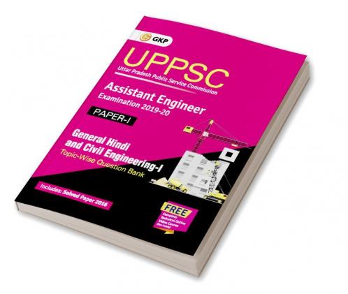 UPPSC 2019-20 : Combined State Engineering Services - Paper I General Hindi & Civil Engineering I Topic wise Question Bank - Assistant Engineer