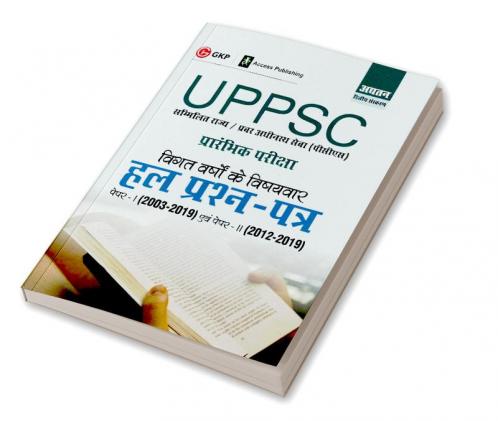 UPPSC 2020 : Previous Years' Topic-Wise Solved Papers (Paper I 2003-19 & Paper II 2012-19) 2ed