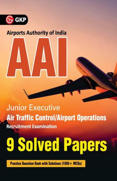 AAI (Airports Authority of India) : Junior Executive - 9 Solved Papers