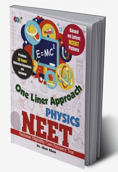 One Liner Approach - Physics NEET (National Eligibility Cum Entrance Test)