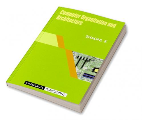 COMPUTER ORGANIZATION AND ARCHITECTURE