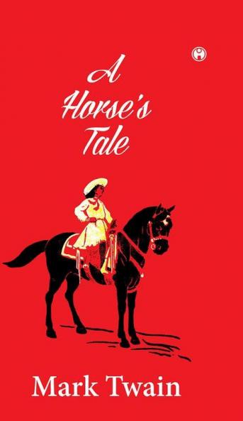 A Horse’s Tale