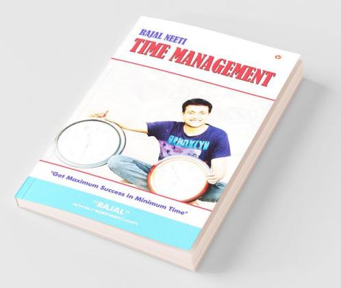 Rajal Neeti : Time Managment
