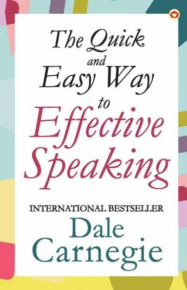 The Quick & Easy Way to Effective Speaking