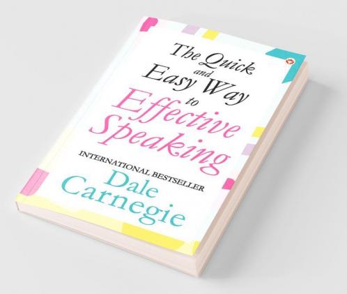 The Quick & Easy Way to Effective Speaking