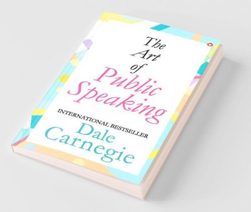 The Art of Public Speaking