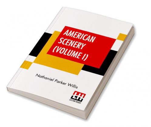 American Scenery (Volume I)