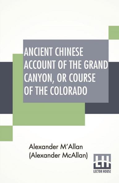 Ancient Chinese Account Of The Grand Canyon Or Course Of The Colorado
