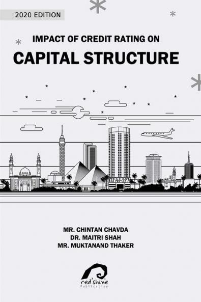IMPACT OF CREDIT RATING ON CAPITAL STRUCTURE