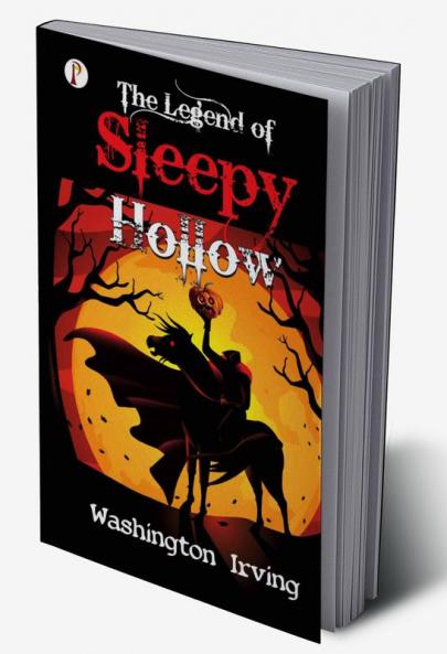 The Legend of Sleepy Hollow