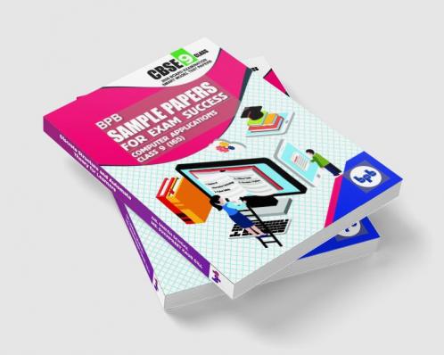 BPB Sample papers for exam succcess- Computer apllication (class 9th )