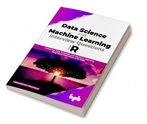 Data Science and Machine Learning Interview Questions Using R