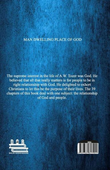 Man - The Dwelling Place Of God
