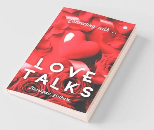 Love Talks: Connecting With. . .
