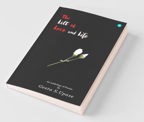 The Lilt Of Love And Life