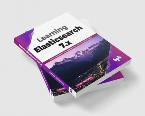 Learning Elasticsearch 7.x