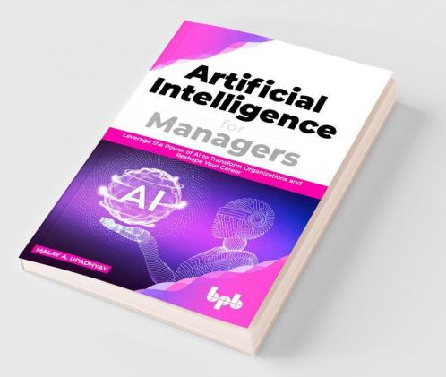 Artificial Intelligence for Managers