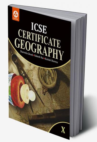 Certificate Geography: Textbook for ICSE Class 10