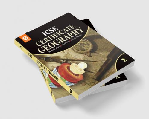 Certificate Geography: Textbook for ICSE Class 10