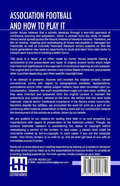 Association Football And How To Play It