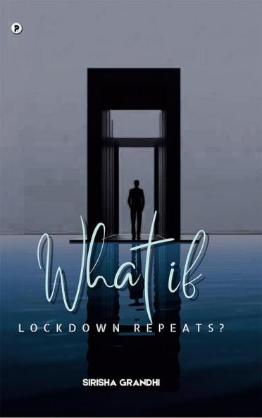 What if lockdown repeats?