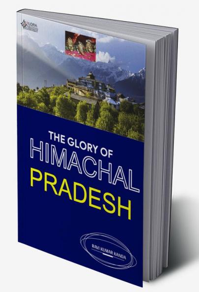 THE GLORY OF HIMACHAL PRADESH