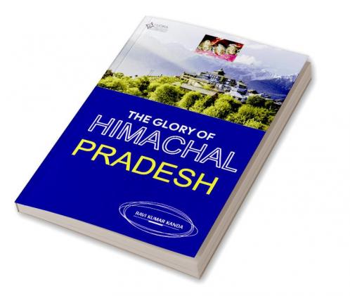 THE GLORY OF HIMACHAL PRADESH
