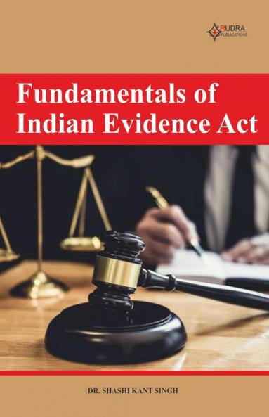 Fundamentals of  Indian Evidence Act
