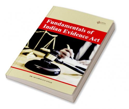 Fundamentals of  Indian Evidence Act