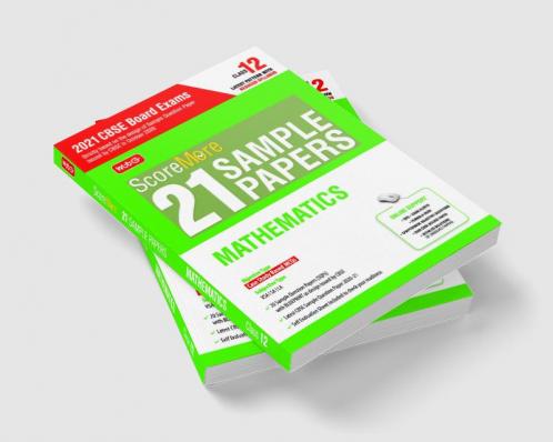 ScoreMore 21 Sample Papers For CBSE Board Exam 2021-22 – Class 12 Mathematics
