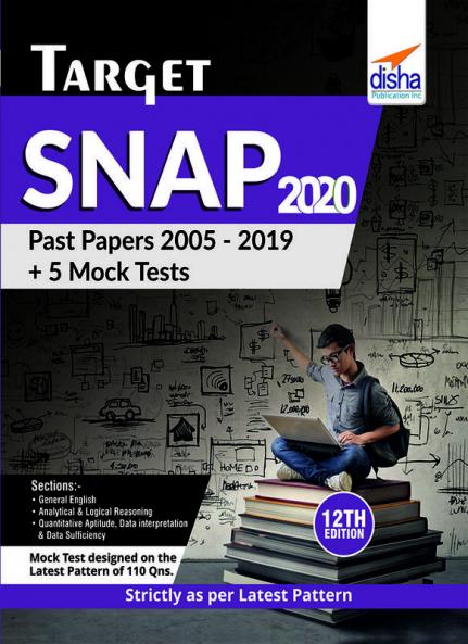 TARGET SNAP 2020 (Past Papers 2005 - 2019) + 5 Mock Tests 12th Edition