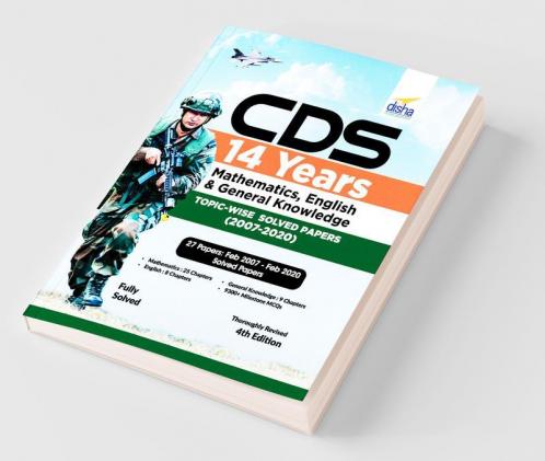 CDS 14 Years Mathematics English & General Knowledge Topic-wise Solved Papers (2007 - 2020) - 4th Edition
