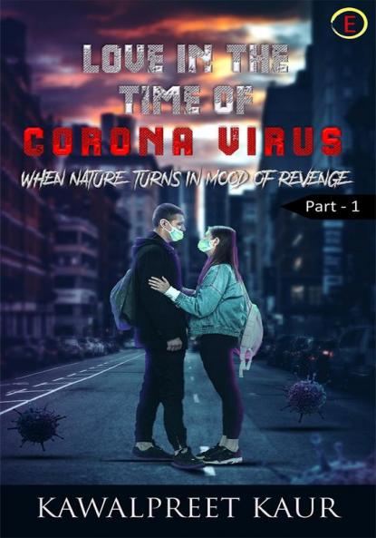 Love in the Time of Corona Virus