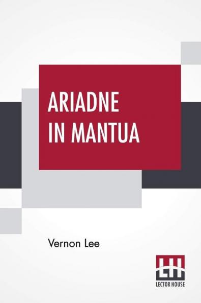 Ariadne In Mantua