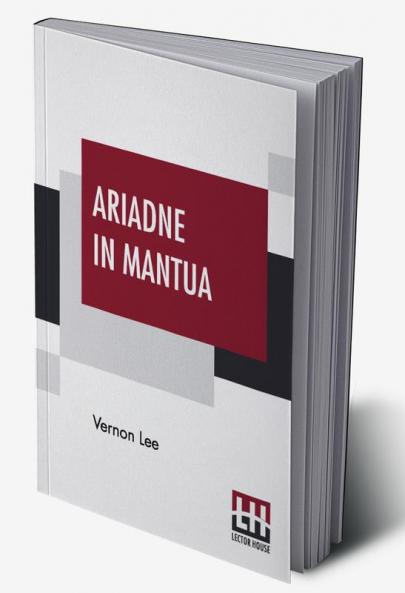 Ariadne In Mantua