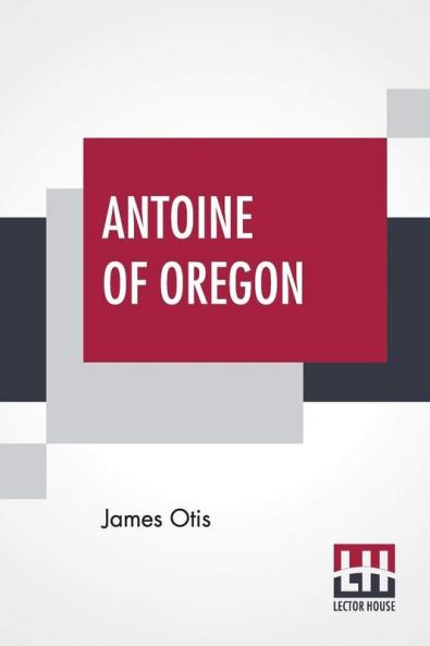 Antoine Of Oregon
