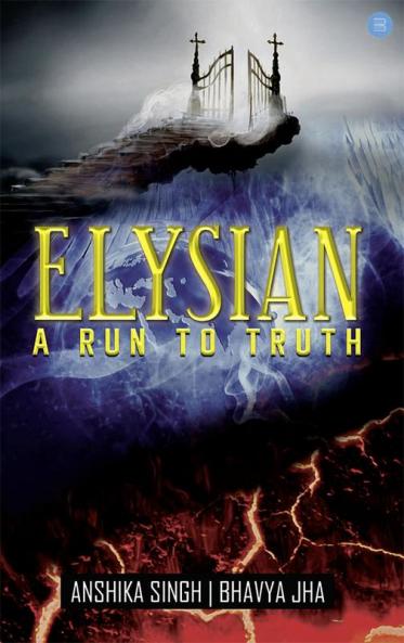 Elysian-A Run to Truth