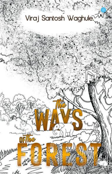 The Ways of the Forest