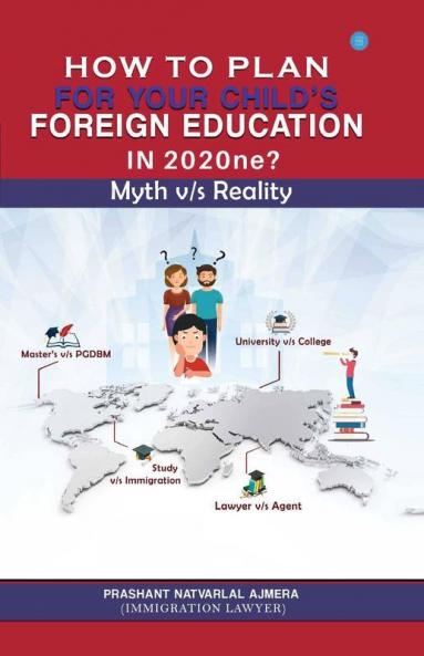 How To Plan For Your Child'S Foreign Education In 2020Ne?