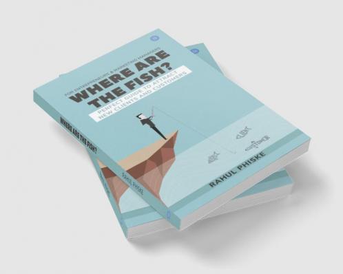 Where are the fish? Perfect Guide to Attract New Clients & Customers