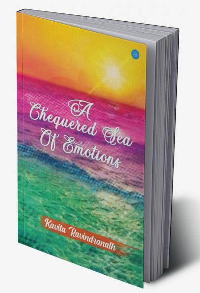 A Chequered Sea Of Emotions
