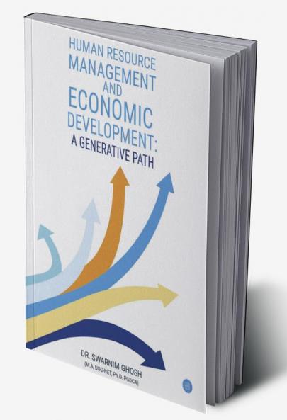 HUMAN RESOURCE MANAGEMENT AND ECONOMIC DEVELOPMENT:A GENERATIVE PATH