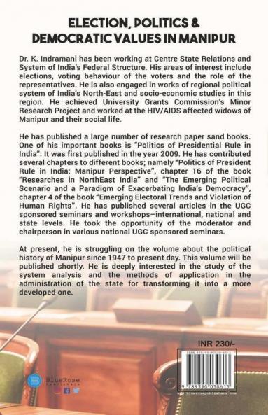 Election Politics And Democratic Values In Manipur