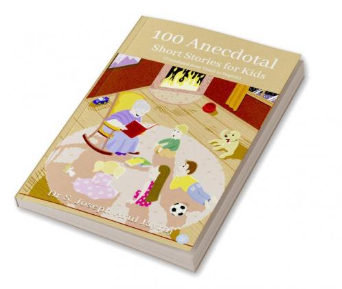 100 Anecdotal Short Stories for Kids.